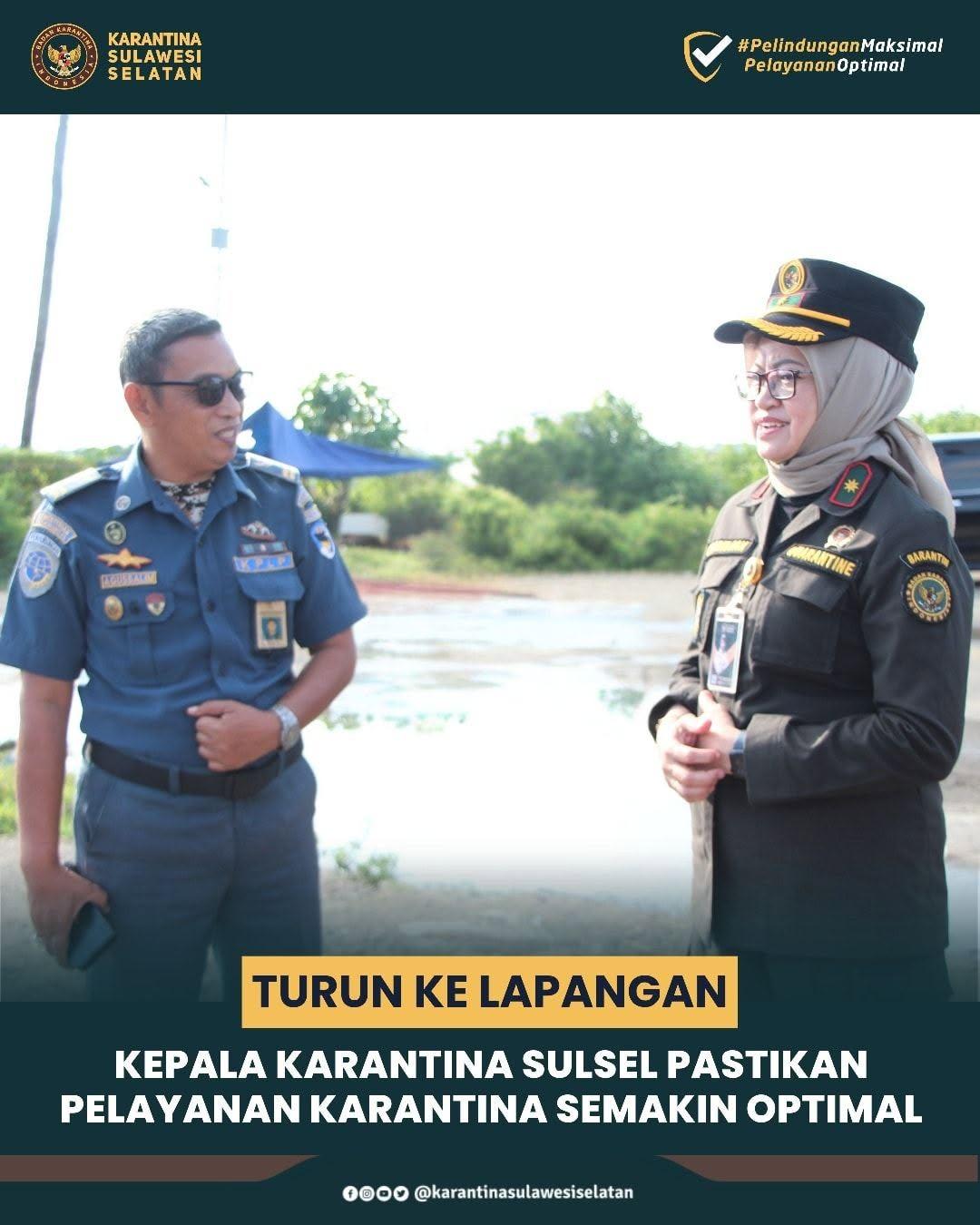 Turun ke Lapangan, Kepala Karantina Sulsel Pastikan Pelayanan Karantina Semakin Optimal