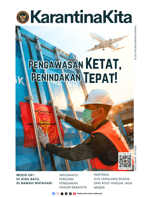 Pengawasan Ketat, Penindakan Tepat! - Edisi 6 | Maret 2026
